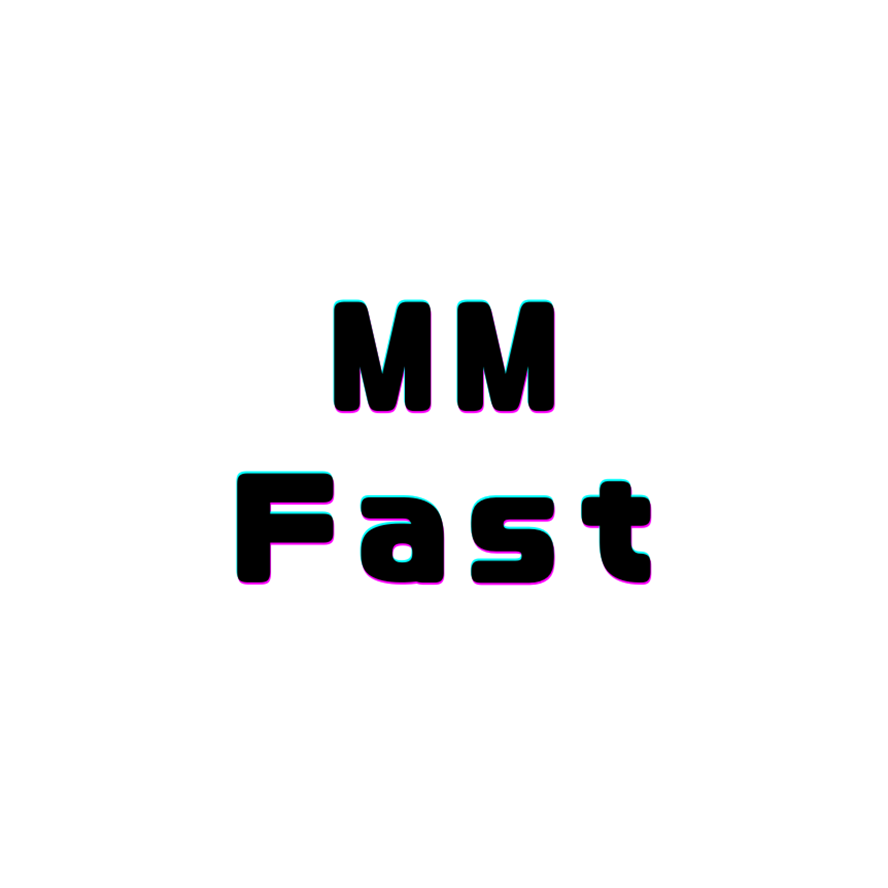 MMFast